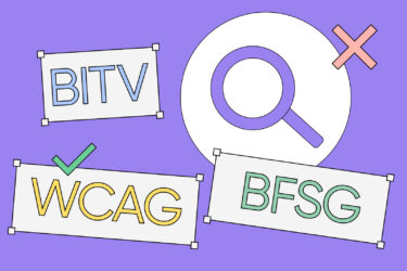 Infografik zeigt Prüfstandards für digitale Barrierefreiheit: BITV, WCAG mit grünem Haken, BFSG mit rotem Kreuz und eine Lupe als Symbol für Prüfung